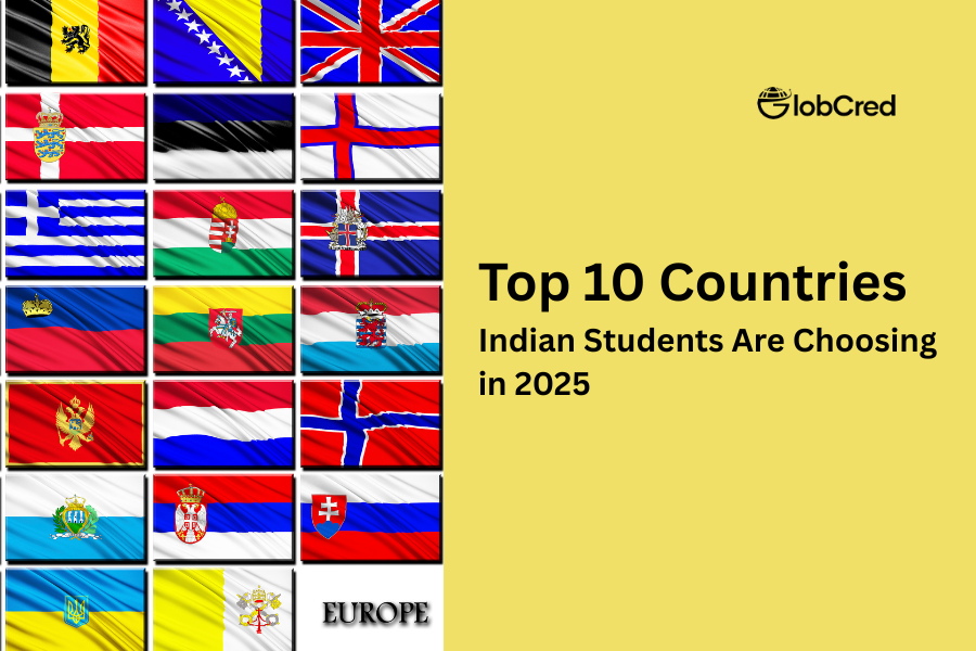 Top 10 Countries Indian Students Are Choosing in 2025 (With Cost Comparison)