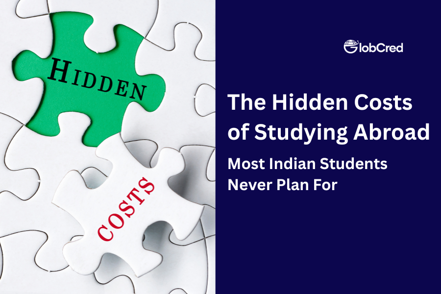 The Hidden Costs of Studying Abroad That Most Indian Students Never Plan For
